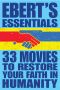 [Ebert's Essentials 01] • 33 Movies to Restore Your Faith in Humanity